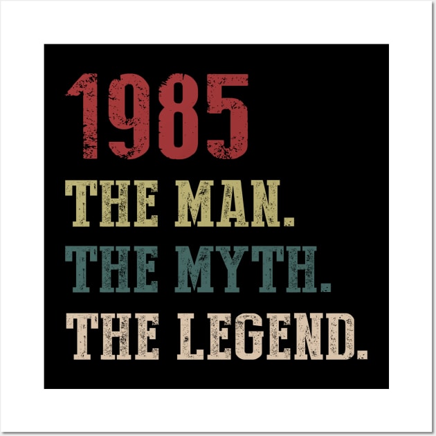 Vintage 1985 The Man The Myth The Legend Gift 35th Birthday Wall Art by Foatui